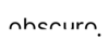 Obscuro Limited