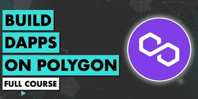 Full Course On Polygon Development Build Blockchain Apps On Polygon