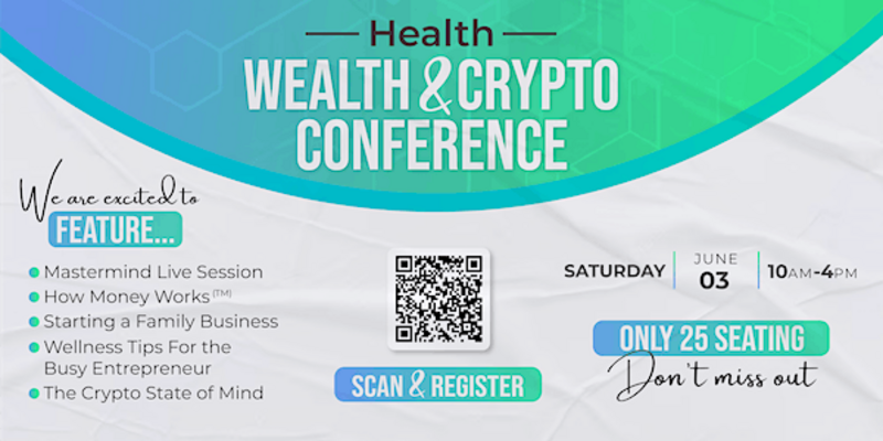 2023 Health Wealth And Crypto Conference