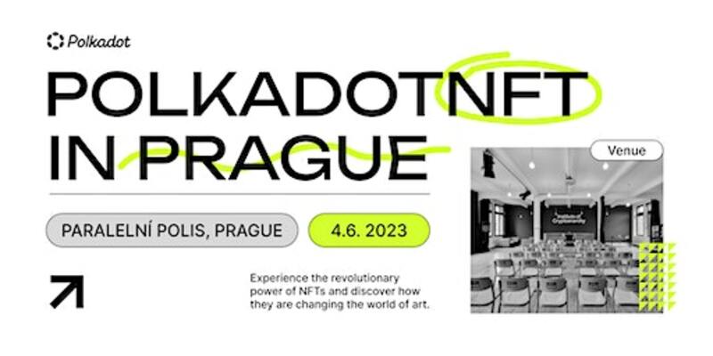Nfts In Prague Powered By Polkadot